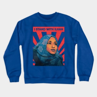 I Stand With Ilhan Omar Crewneck Sweatshirt